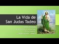 La vida de San Judas Tadeo - Audio