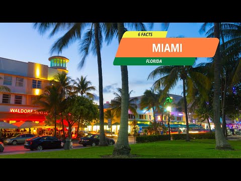 Did You Know? Six Facts Miami Florida