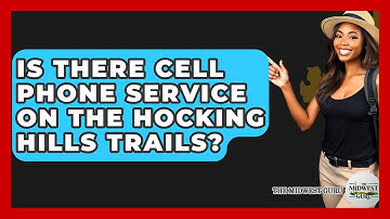 Is There Cell Phone Service On The Hocking Hills Trails? - The Midwest Guru