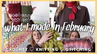 February Wrap Up! Leaf Fall scarf | Colourwork courage | Crochet starfish ✧˚