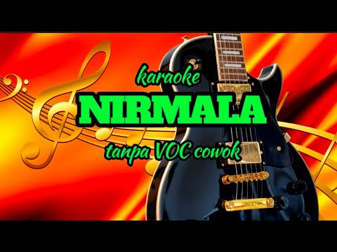 Karaoke Nirmala tanpa vocal cowok#karaokedangdut #karaokenadacowok #nirmala #karaokedangdutterbaru 