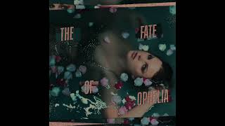 Taylor Swift  The Fate Of Ophelia  