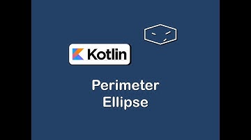 perimeter of ellipse in kotlin