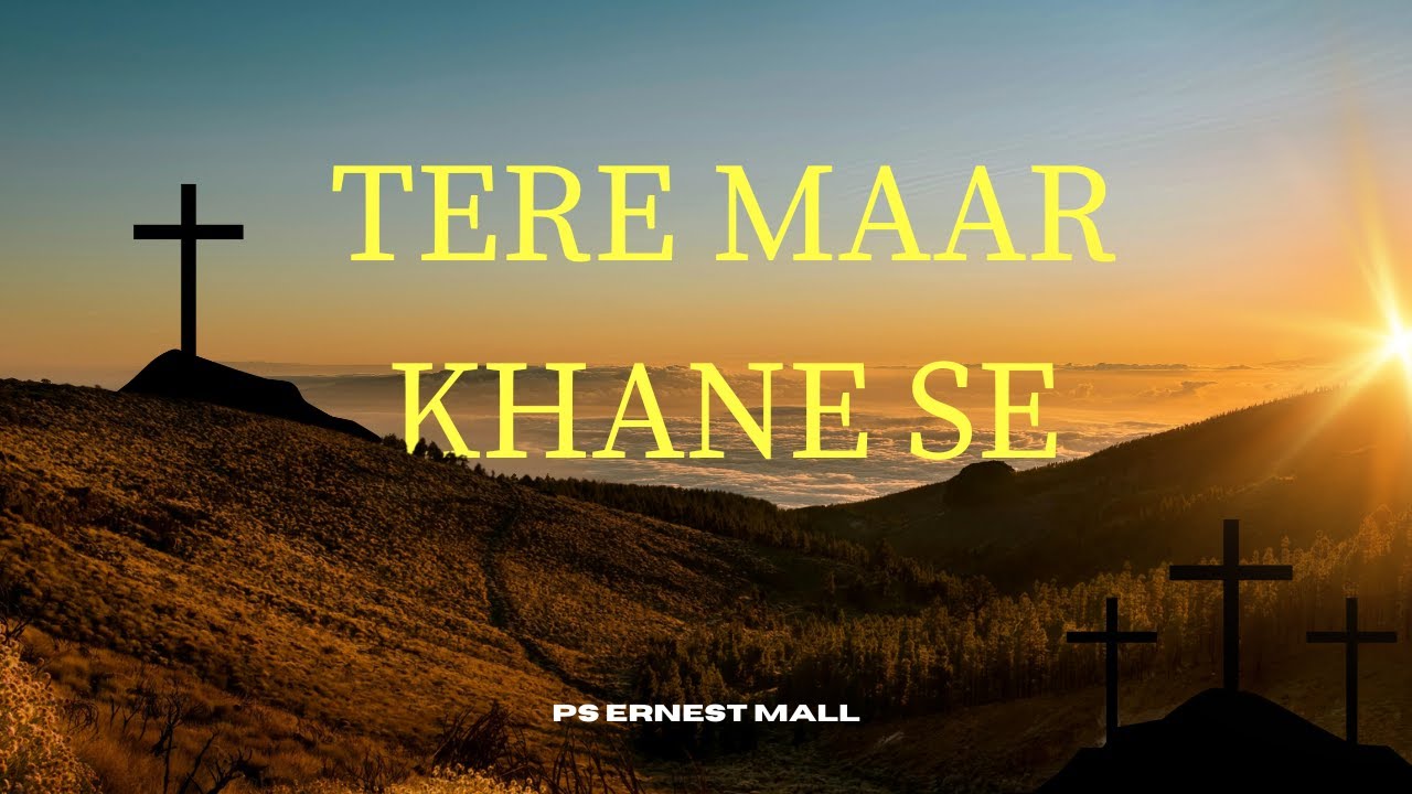 TERE maar khane se