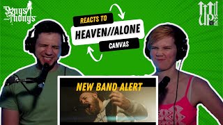 New Band Alert Heaven Alone Canvas REACTION by Songs and Thongs