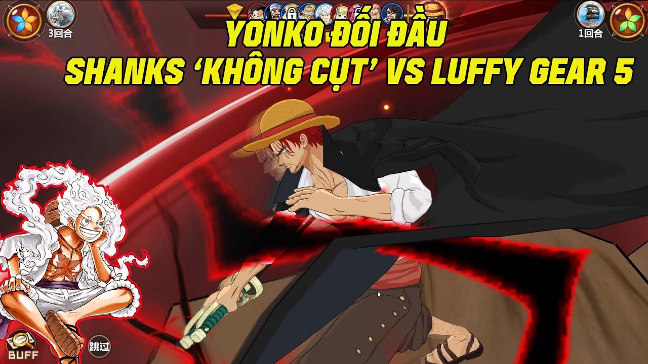 KHO BÁU TRUYỀN THUYẾT - YONKO ĐỐI ĐẦU SHANKS VS LUFFY GEAR 5..LUFFY GEAR 4 ĐẤM 11M SÁT THƯƠNG