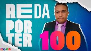 [AO VIVO] Repórter da 100 - 23/04/26