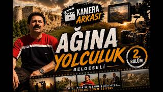Ağın'a Yolculuk Kamera Arkası: Yalçın Turhan'dan Unutulmaz Bir Türkü