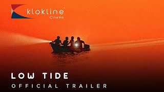 2019 Low Tide   Official Trailer 1 HD A24   Klokline