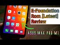 E-Os Rom Latest Review Asus Max Pro M1