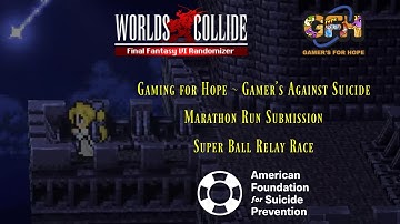 FF6WorldsCollide: Gamers For Hope - GAS Marathon 2025 Submission