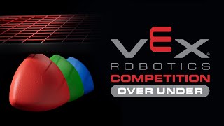 VEX Robotics Competition: Over Under | 2023 - 2024 Game Resimi