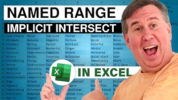 Excel - Named Range and Implicit Intersection: Episode 1579
