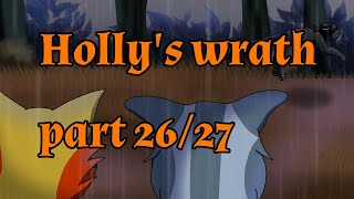 Holly's wrath| Warrior cats Au Map part 26/27