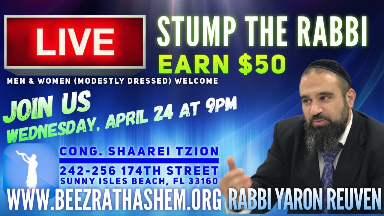 EARN $50 with RABBI YARON REUVEN - “STUMP THE RABBI”