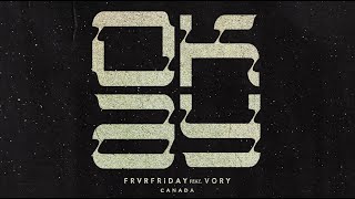 Watch Frvrfriday Okay feat Vory video