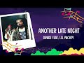 Drake - Another Late Night (Lyrics) ft Lil Yachty Directed by Cole Bennett