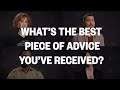 South By Sound Bites: What's the Best Piece of Advice You've Received?