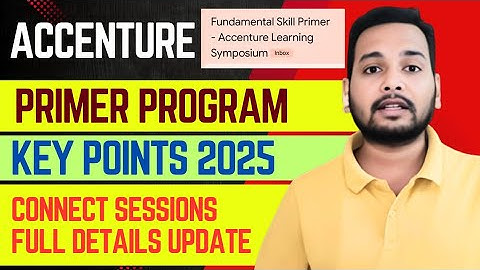 Accenture Primer Program Full Details 2025 | Primer Connect Session Key Points | 4 Attempts To Pass