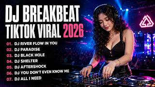 DJ BREAKBEAT TIKTOK VIRAL 2026 🔥 DJ BLACK HOLE X AFTERSHOCK X PARADISE | FULL BASS MIX