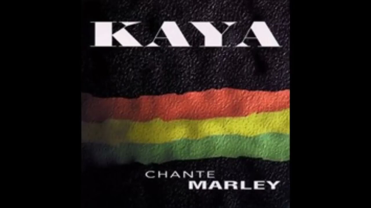 Bob marley kaya chante