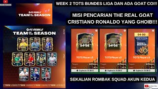 WEEK 2 TOTS MISI PENCARIAN REAL GOAT RONALDO 5K FC POINT APAKAH CUKUP? - #fcmobile #tots