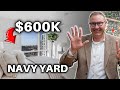 What You Can Get For $600k In Navy Yard! | DC Living Guide