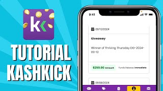 How the KASHKICK APP WORKS Complete Tutorial