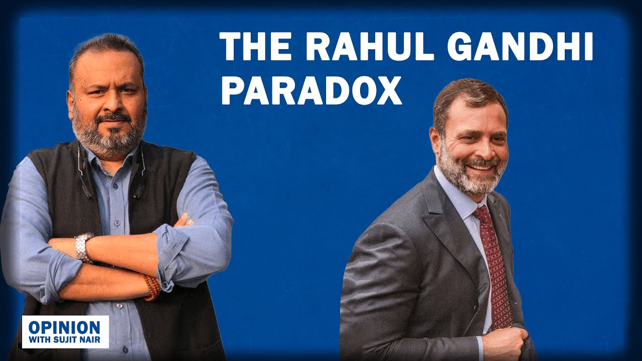 Opinion: The Rahul Gandhi Paradox | Cambridge University | Congress MP | Controversy