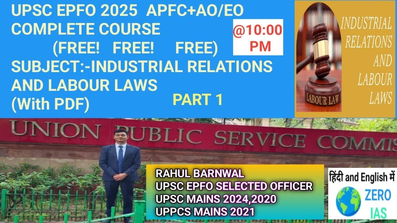 UPSC EPFO 2025 APFC AO EO CLASS INDUSTRIAL RELATIONS AND LAWS PART 1 # ...