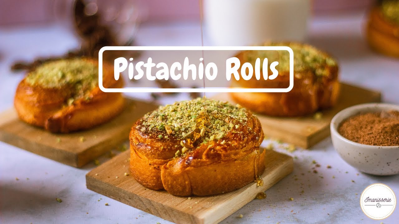PISTACHIO Rolls DETAILED Recipe ! YouTube