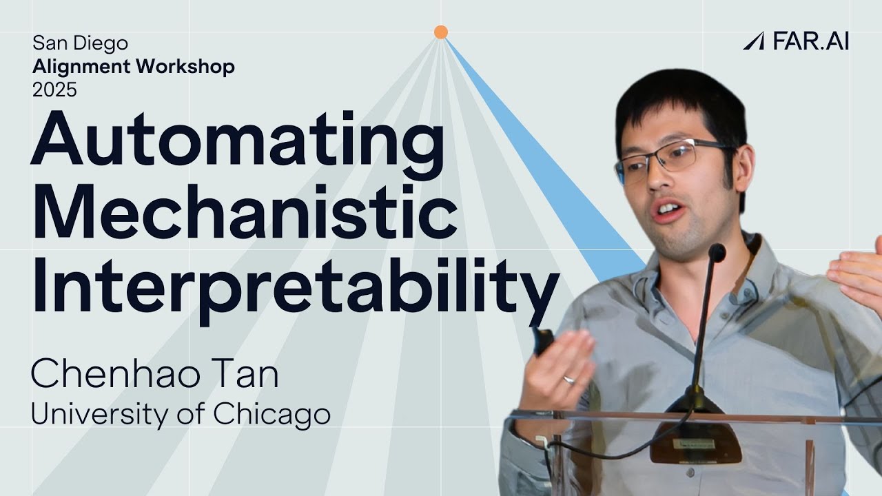 Chenhao Tan - Automating Mechanistic Interpretability [Alignment Workshop]