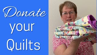 Tips for Charity quilting - who, what, how and why to donate a quilt