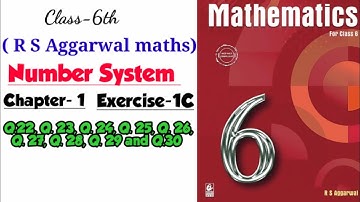 CLASS-6TH / MATHS /CHAPTER 1 / NUMBER SYSTEM  / EXERCISE 1C/ PART-4  / R S AGGARWAL MATHS SOLUTION /