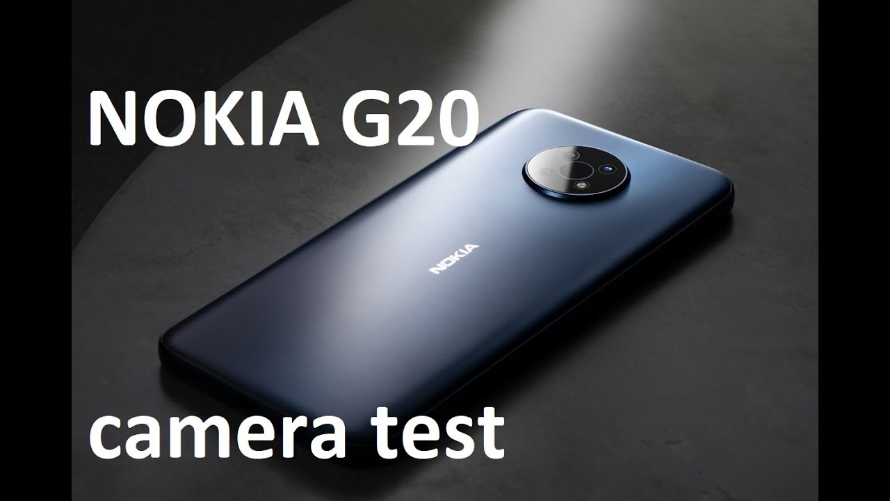 NOKIA G20 camera test