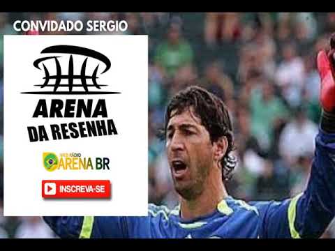 Arena da Resenha #58 - Entrevista com o goleiro Sergio, ex-Palmeiras