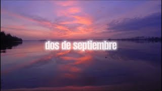 dos de septiembre - Alexa Sotelo (Letra / Video Lyric)