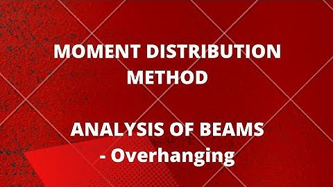 CET 301- Structural analysis 1 |Module 3|Analysis of beams|Overhanging|Moment distribution Method