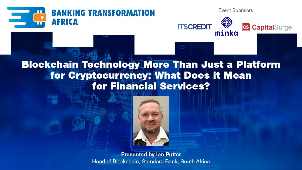 Blockchain Technology More Than Just a Platform for Cryptocurrency