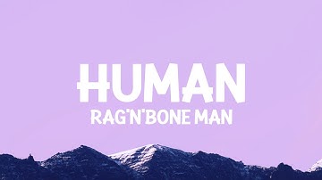 Thumbnail of Rag'n'Bone Man - Human (Lyrics)
