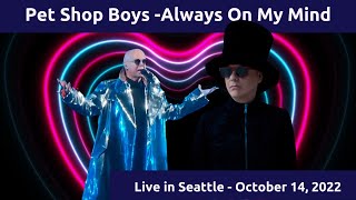 Pet Shop Boys - Always on My Mind - Live in Seattle 2022