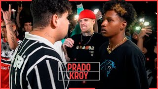 (ESPETACULAR) PRADO x KROY | GRANDE FINAL | 80ª BATALHA DA NORTE