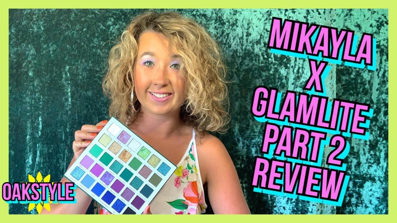 MIKAYLA X GLAMLITE PART 2 PALETTE REVIEW YouTube