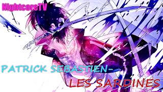 [Nightcoretv] Patrick Sebastien - Les Sardines