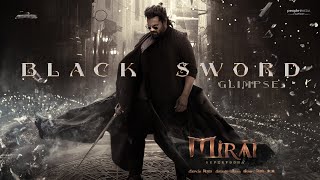 Mirai-The Black Sword Glimpse | Teja Sajja | Manoj Manchu | Karthik Gattamneni | TG Vishwa Prasad