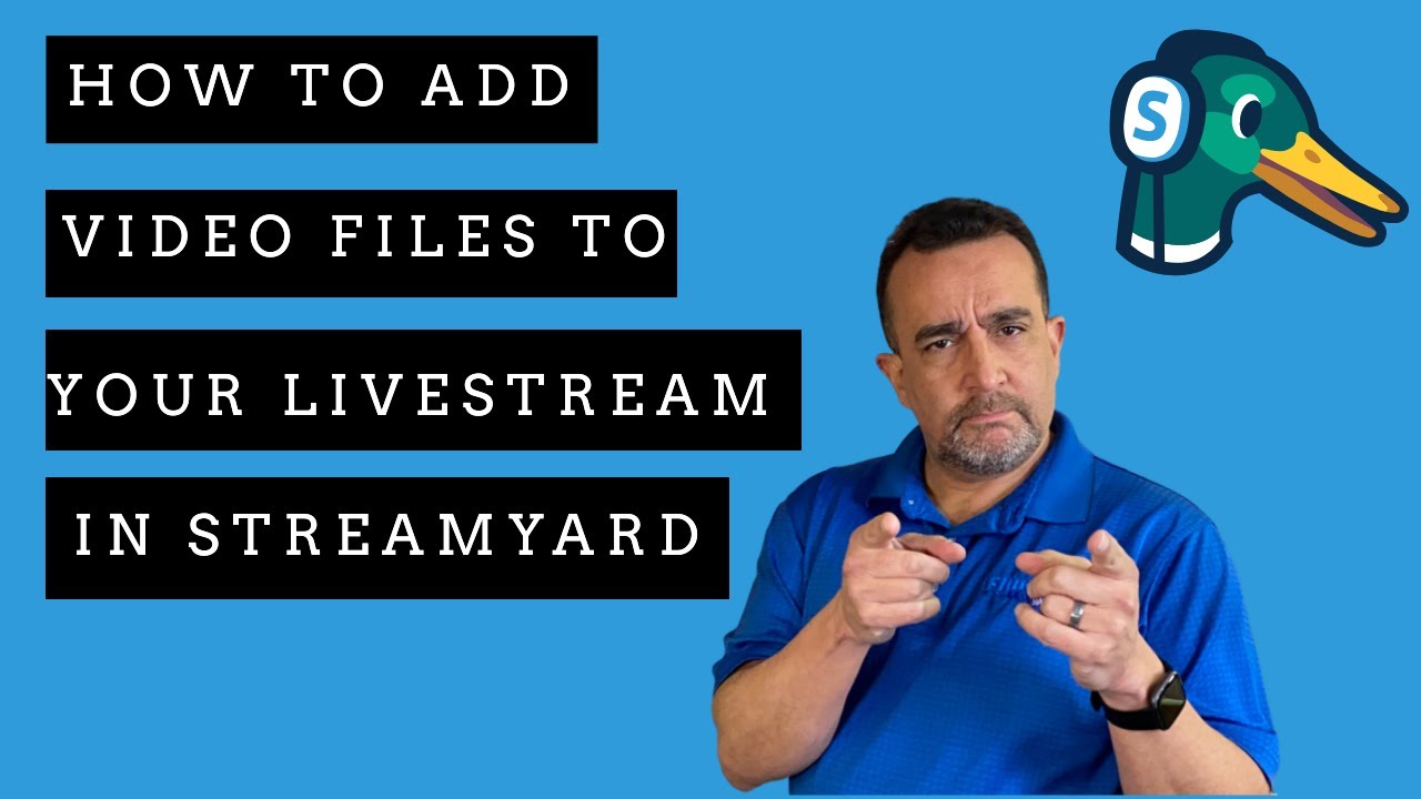 How to Add Video Files to Your LiveStream in StreamYard
