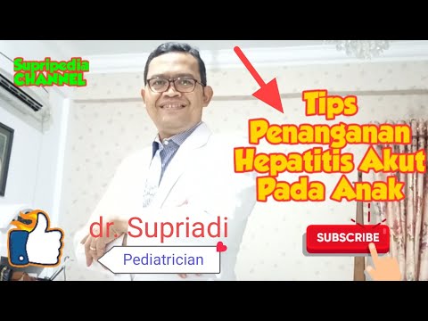Tips Penanganan Hepatitis Akut Pada Anak