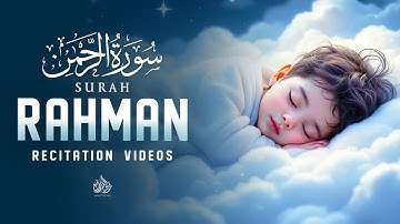 Surah Ar Rahman سورة الرحمن | Ultimate Tranquility Through Healing Quran for Deep Sleep #lofi