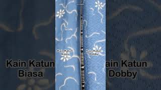 PERBEDAAN KATUN BIASA & KATUN DOBBY