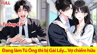 Full Xuyên Không Làm Nam Chính Chịu Nhục Chờ Thời, Chờ Cái Bíp- Tôi Trở Thành Tú Ông Kiếm Tiền Hẹ Hẹ